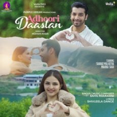 Adhoori Daastan Mp3 Adhoori Daastan Mp3